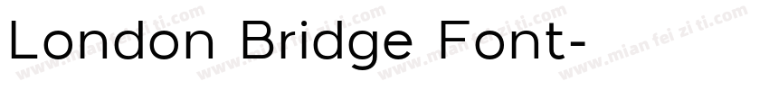 London Bridge Font字体转换